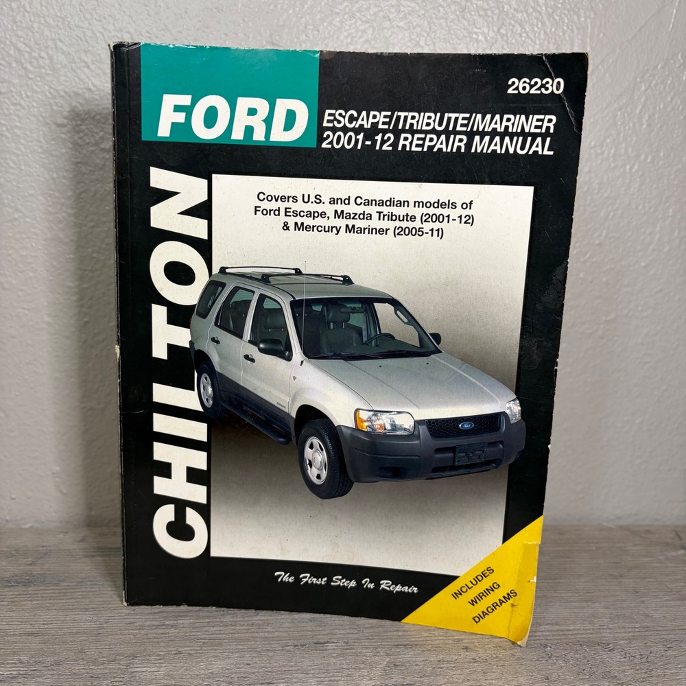 Chilton Ford Escape Mazda Tribute Mercury Mariner 2001-2012 Repair Manual 26230